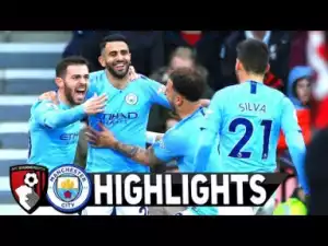AFC Bournemouth vs Manchester City 0 – 1 | EPL All Goals & Highlights | 02-03-2019
